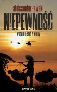 Okładka książki Niepewność Wspomnienia z wojny