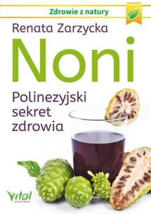 Okładka książki Noni. Polinezyjski sekret zdrowia