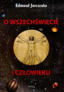 Okładka książki O wszechświecie i człowieku