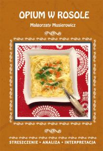 Okładka książki Opium w rosole Małgorzaty Musierowicz. Streszczenie    w2