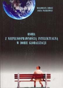Okładka książki Osoba z niepełnosprawnością intelektualną w dobie globalizacji