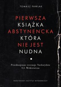 Okładka książki Pierwsza książka abstynencka która nie jest nudna