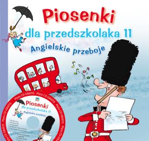 Okładka książki Piosenki dla przedszkolaka 11 Angielskie przeboje