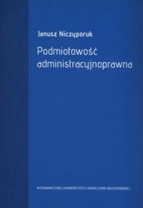 Okładka książki Podmiotowość administracyjnoprawna