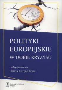 Okładka książki Polityka europejska w dobie kryzysu