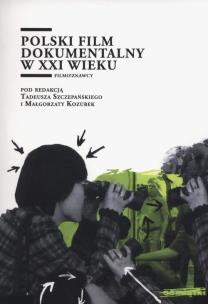 Opakowanie Polski film dokumentalny w XXI wieku