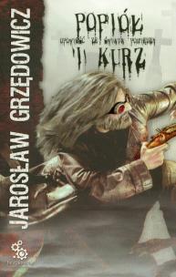 Okładka książki Popiół i kurz