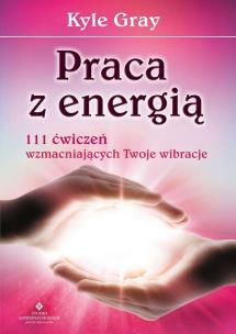 Okładka książki Praca z energią