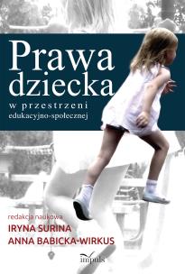 Okładka książki Prawa dziecka w przestrzeni edukacyjno-społecznej (