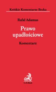 Okładka książki Prawo upadłościowe Komentarz Prawo upadłościowe. Komentarz