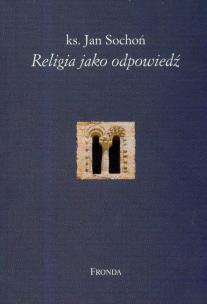 Okładka książki Religia jako odpowiedź