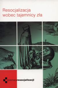 Opakowanie Resocjalizacja wobec tajemnicy zła