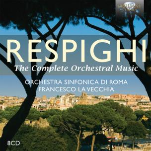 Opakowanie Respighi: Complete Orchestral Music