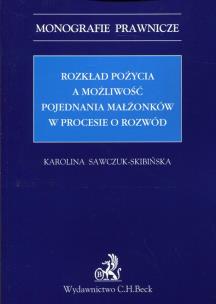 Okładka książki Rozkład pożycia a możliwość pojednania małżonków w procesie o rozwód