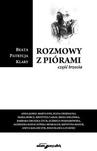 Okładka książki Rozmowy z piórami część trzecia