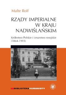 Okładka książki Rządy imperialne w Kraju Nadwiślańskim.