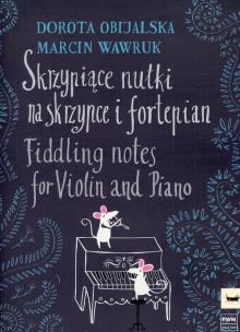Okładka książki Skrzypiące nutki na skrzypce i fortepian