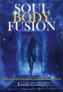 Okładka książki Soul Body Fusion
