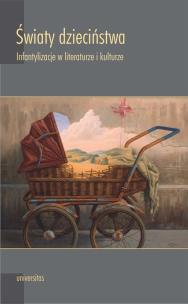 Okładka książki Światy dzieciństwa