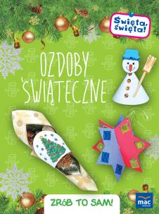 Okładka książki Święta, święta! Święta, święta! Ozdoby świąteczne Zrób to sam