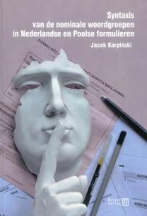 Okładka książki Syntaxis van de nominale woordgroepen in Nederlandse en Poolse formulieren