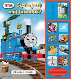 Okładka książki Tomek i przyjaciele. Gdzie jest mój ładunek?