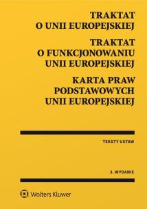 Okładka książki Traktat o Unii Europejskiej Traktat o funkcjonowaniu Unii Europejskiej