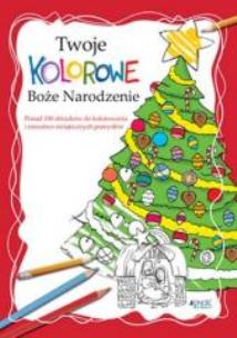 Okładka książki Twoje kolorowe Boże Narodzenie