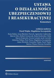 Okładka książki Ustawa o działalności ubezpieczeniowej i reasekuracyjnej Komentarz