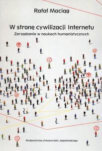 Okładka książki W stronę cywilizacji Internetu