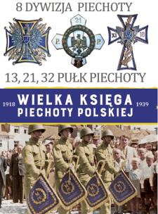 Okładka książki Wielka Księga Piechoty Polskiej. 8. 8 Dywizja Piechoty