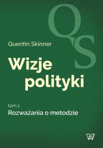 Okładka książki Wizje polityki Tom 1 Rozważania o metodzie
