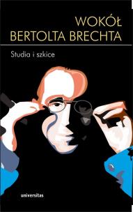 Okładka książki Wokół Bertolda Brechta