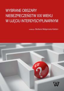 Opakowanie Wybrane obszary niebezpieczeństw XXI wieku w ujęciu interdyscyplinarnym