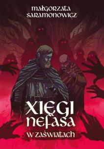 Okładka książki Xięgi Nefasa. W zaświatach