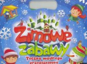 Okładka książki Zimowe zabawy. Teczka mądrego przedszkolaka