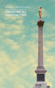 Okładka książki Zjednoczone Siły Królestwa Utopii