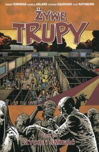 Okładka książki Żywe trupy Tom 24 Życie i śmierć