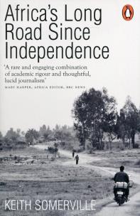 Okładka książki Africa's Long Road Since Independence