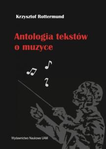 Okładka książki Antologia tekstów o muzyce