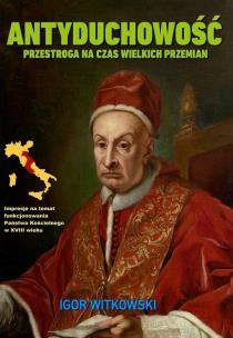 Antyduchowość. Autor: Igor Witkowski. Multiszop.pl Okładka książki Antyduchowość