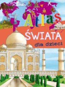 Okładka książki Atlas świata dla dzieci