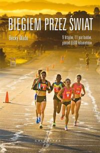 Okładka książki Biegiem przez świat