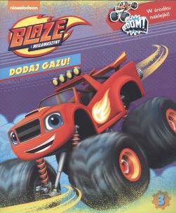 Okładka książki Blaze i megamszyny. Dodaj gazu nr 3