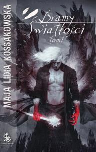 Okładka książki Bramy Światłości T.1