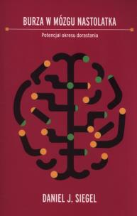 Okładka książki Burza w mózgu nastolatka