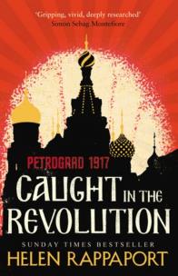 Okładka książki Caught in the Revolution Petrograd 1917