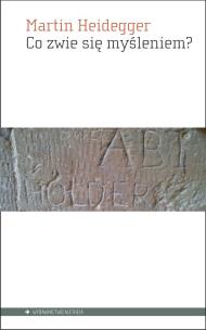 Okładka książki Co zwie się myśleniem?