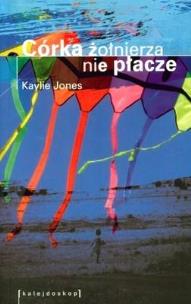 Okładka książki Córka żołnierza nie płacze