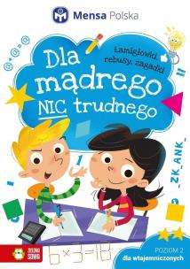 Okładka książki Dla mądrego nic trudnego Poziom 2 - Dla wtajemniczonych